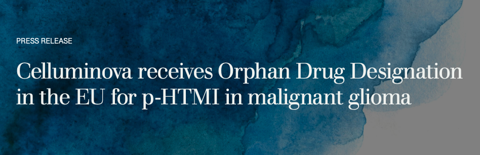 Celluminova receives Orphan Drug Designation in the EU for p-HTMI in malignant glioma